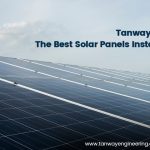 Tanway Engineering: The Best Solar Panels Installers in Perth